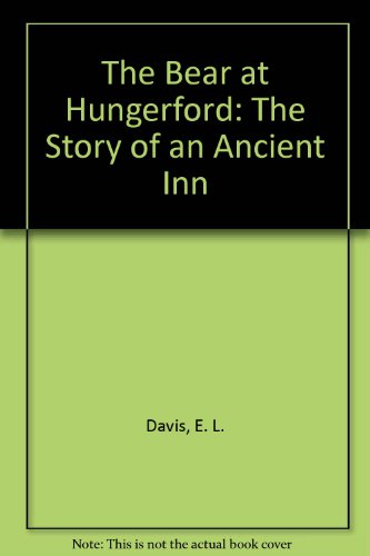 9780950973524: The Bear at Hungerford: The Story of an Ancient Inn