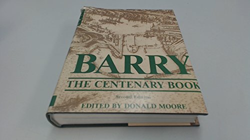 Stock image for Barry: the centenary book for sale by Books@Ruawai
