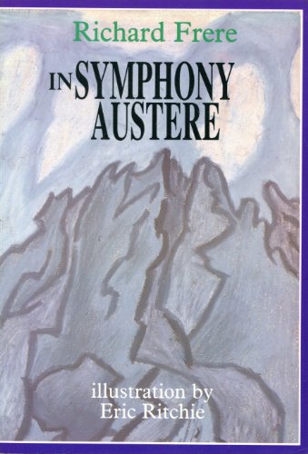 9780950979281: In Symphony Austere