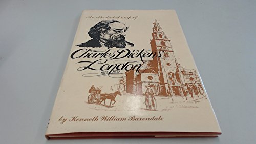 9780950980201: ILLUSTRATED MAP OF CHARLES DICKENS' LONDON, 1812-70