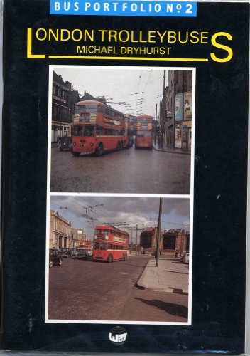 Stock image for Bus Portfolio: London Trolleybuses for sale by WorldofBooks