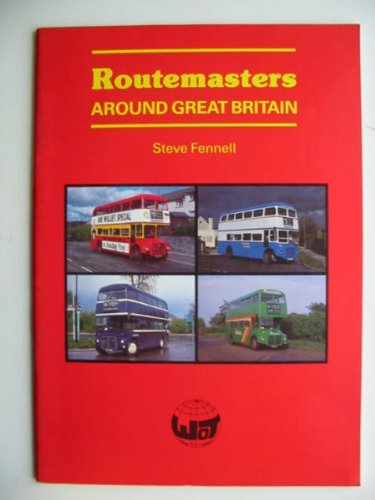 Stock image for Routemasters Around Great Britain for sale by Aardvark Rare Books