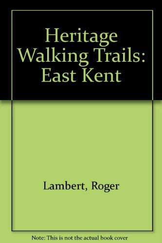9780950998428: Heritage Walking Trails (East Kent)