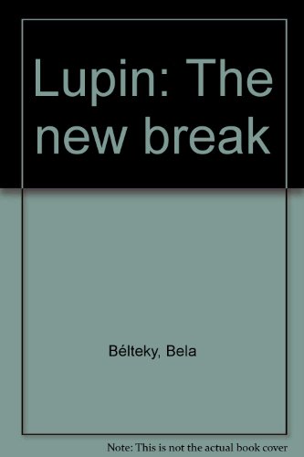Stock image for Lupin. The New Break for sale by The Blue Penguin