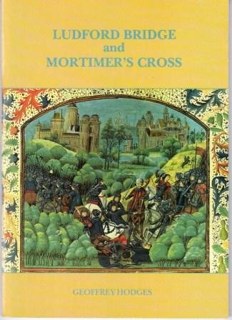 Stock image for Ludford Bridge & Mortimer's Cross for sale by Sarah Zaluckyj