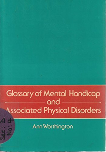 9780951024508: Glossary of mental handicap and associated physical disorders
