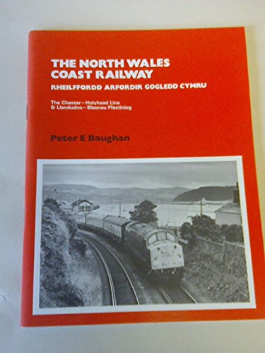 THE NORTH WALES COAST RAILWAY