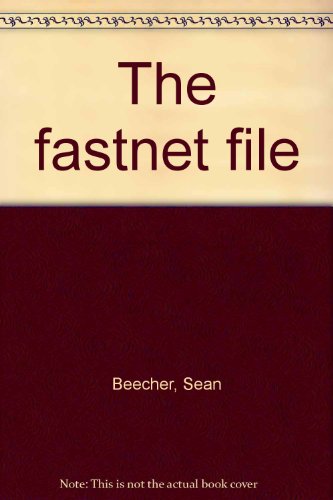 The fastnet file (9780951033333) by Beecher, SeaÌn