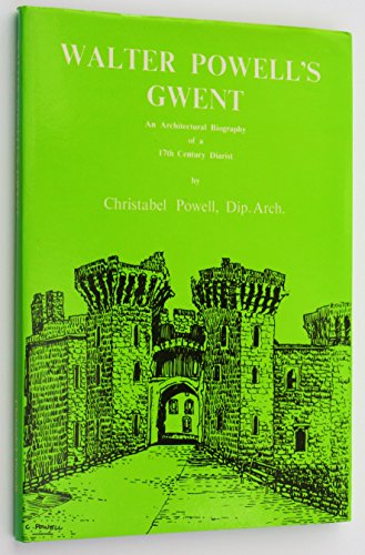 Imagen de archivo de WALTER POWELL'S GWENT a la venta por Goldstone Books