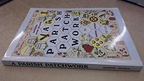 9780951042403: A parish patchwork