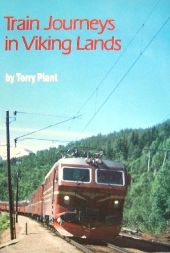 Stock image for Train Journeys in Viking Lands for sale by Better World Books