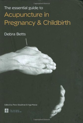 9780951054697: The Essential Guide to Acupuncture in Pregnancy & Childbirth