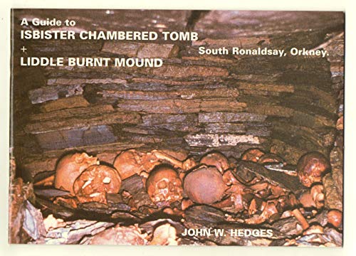 Stock image for Guide to Isbister Chambered Tomb and Liddle Burnt Mound for sale by WorldofBooks