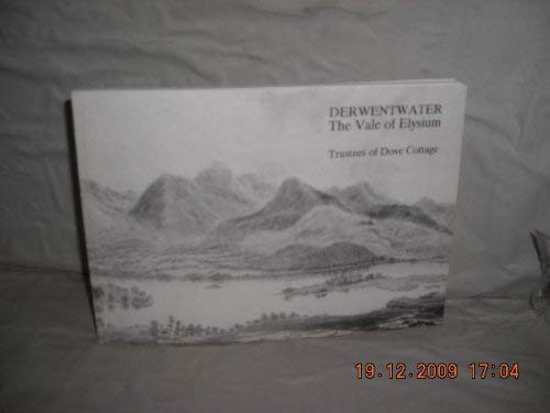 Stock image for Derwentwater - The Vale of Elysiums: An Eighteenth Century Story for sale by WorldofBooks