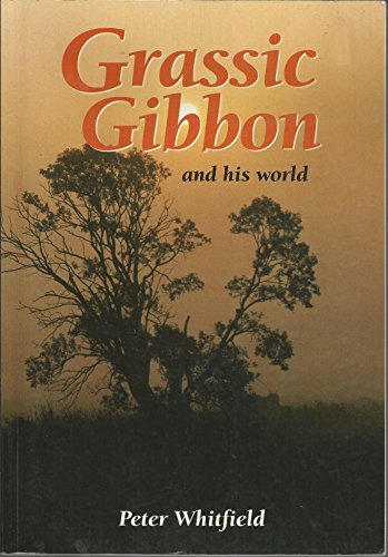 Stock image for Grassic Gibbon and His World for sale by WorldofBooks