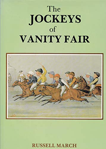 Beispielbild fr The Jockeys of VANITY FAIR zum Verkauf von Antiquariat Bcherkiste