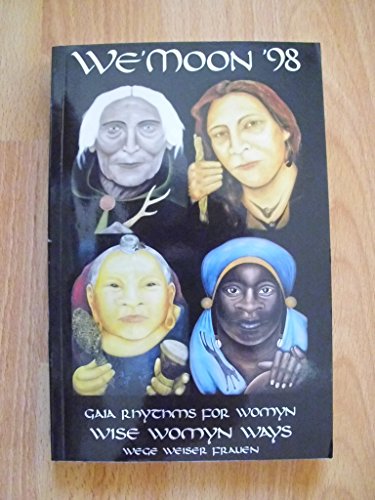 Stock image for We'moon Almanac: Gaia Rhythms of Womyn - Wise Womyn Ways for sale by 3rd St. Books