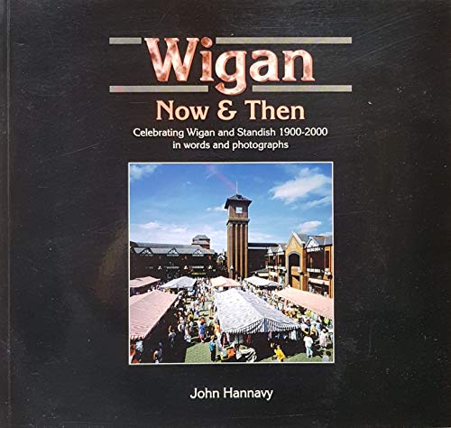 Imagen de archivo de Wigan Now & Then a la venta por WorldofBooks