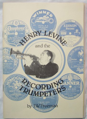 Henry Levine and the Recording Trumpeters