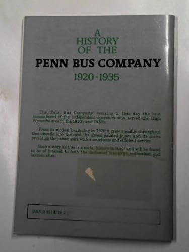 A history of the Penn Bus Company 1920-1935 (9780951073926) by LACEY, Paul