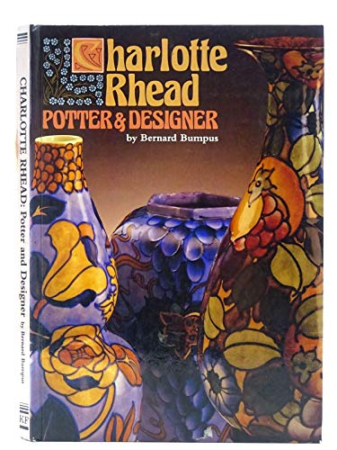 Stock image for Charlotte Rhead: Potter and Designer for sale by GF Books, Inc.