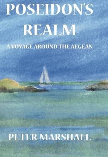 9780951106969: Poseidon's Realm: A Voyage Around the Aegean