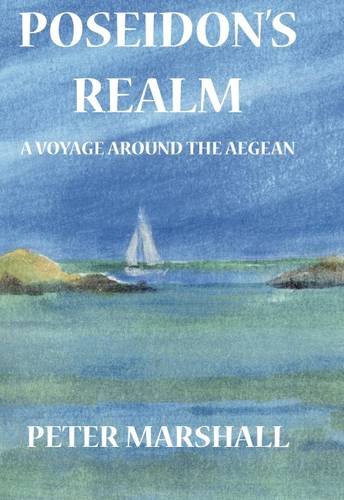 Stock image for Poseidon's Realm: A Voyage Around the Aegean for sale by Callaghan Books South