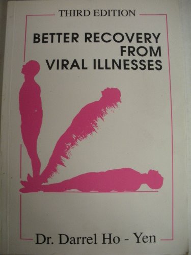 9780951109038: Better Recovery from Viral Illnesses