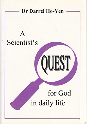 Stock image for A Scientist's Quest for God in Daily Life for sale by WorldofBooks