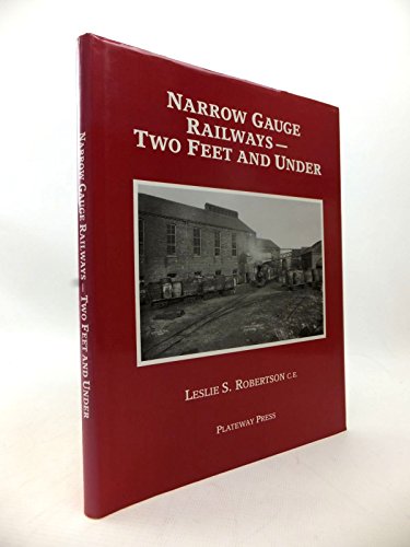 NARROW GAUGE RAILWAYS - TWO FEET AND UNDER