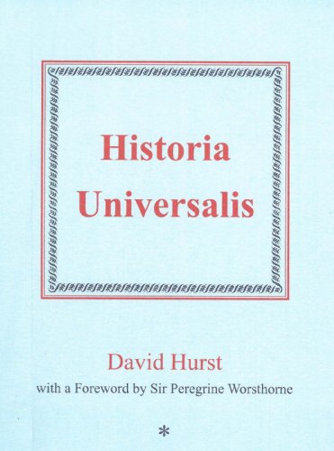 Historia Unnersalis: A First Draft (9780951116432) by Hurst OSB, David