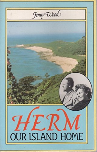9780951118702: Herm, Our Island Home
