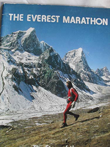 Stock image for The Everest Marathon - the Highest Marathon in the World for sale by Bookcase