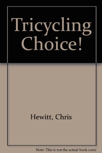 9780951125205: Tricycling Choice!