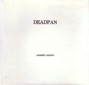 Deadpan (9780951134504) by Lanyon, Andrew, With Dr. Roger Slack And Peter Mates