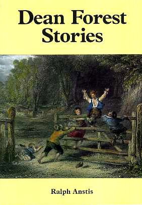 Beispielbild fr Dean Forest Stories zum Verkauf von WorldofBooks