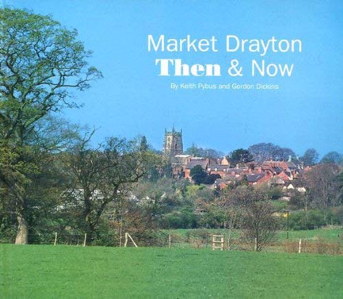Beispielbild fr Market Drayton Then and Now zum Verkauf von WorldofBooks