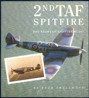 Stock image for 2nd TAF Spitfire: Story of Spitfire ML 407 for sale by WorldofBooks