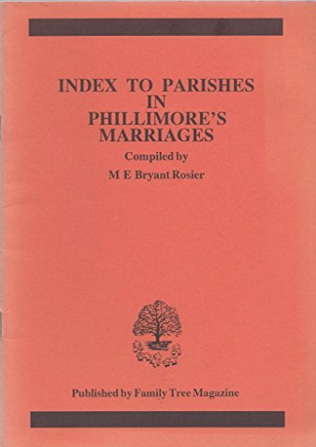 9780951146569: Index To Parishes In Phillimore's Marriages