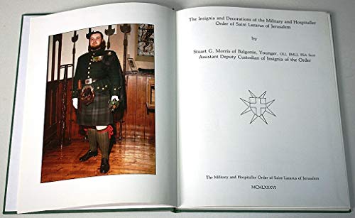 Imagen de archivo de The insignia and decorations of the Military and Hospitaller Order of Saint Lazarus of Jerusalem a la venta por The Book Lady Bookstore