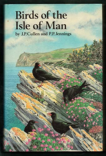 Beispielbild fr Birds of the Isle of Man zum Verkauf von Broad Street Book Centre