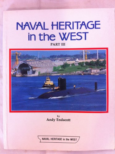 Beispielbild fr l940-l987 (Pt. 3) (Naval Heritage in the West) zum Verkauf von WorldofBooks
