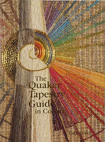 Stock image for The Quaker Tapestry Guide in Colour for sale by GF Books, Inc.