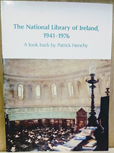 Imagen de archivo de The National Library of Ireland, 1941-1976 a la venta por Kennys Bookstore