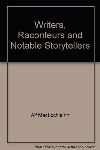 9780951158524: Writers, Raconteurs and Notable Storytellers