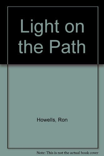 Stock image for LIGHT ON THE PATH. for sale by Books On The Green