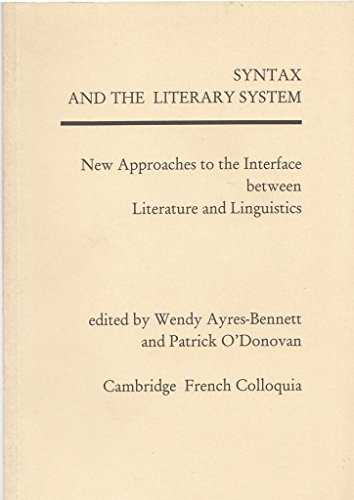 Stock image for Syntax and the literary system: New approaches to the interface between literature and linguistics for sale by Phatpocket Limited