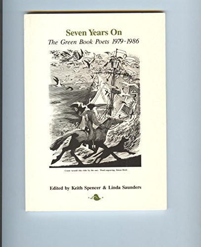 Stock image for Seven Years On: The Green Book Poets, 1979-1986 for sale by Raritan River Books
