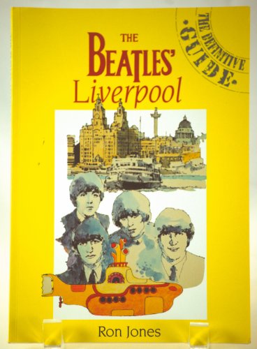 1991 - Ron Jones Pub - The Beatles' Liverpool : The Definitive Guide - By Ron Jones - Paperback - 1st Edition - Very Rare - New - Collectible - Ron Jones