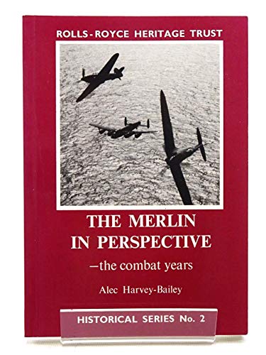 9780951171011: Merlin in Perspective: The Combat Years